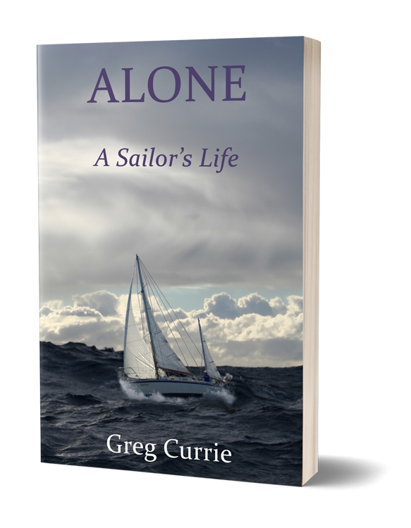 Cover of book called Alone - A Sailor's Life, featuring a yacht at sea