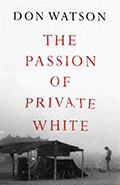 Cover image of The Passion of Private White