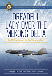 Dreadful Lady over the Mekong Delta – RAAF Canberras in the Vietnam War book cover