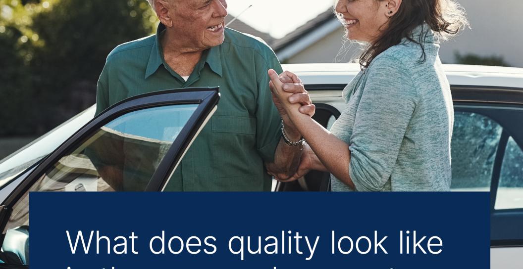 Have your say - what does quality look line in the care & support economy