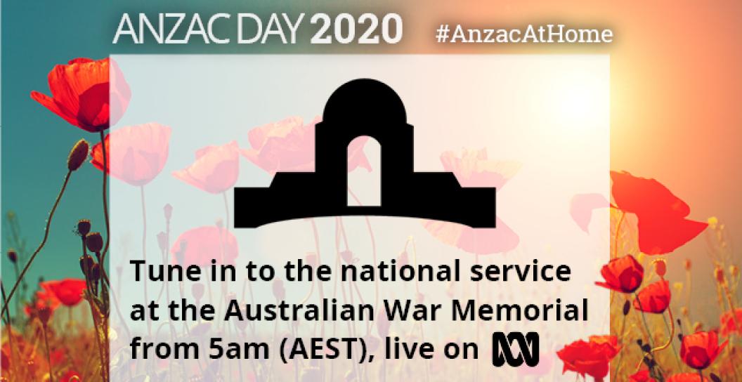 Anzac Day 2020. Tune in to the national broadcast at the Australian War Memorial from 5am (AEST) live on the ABC.