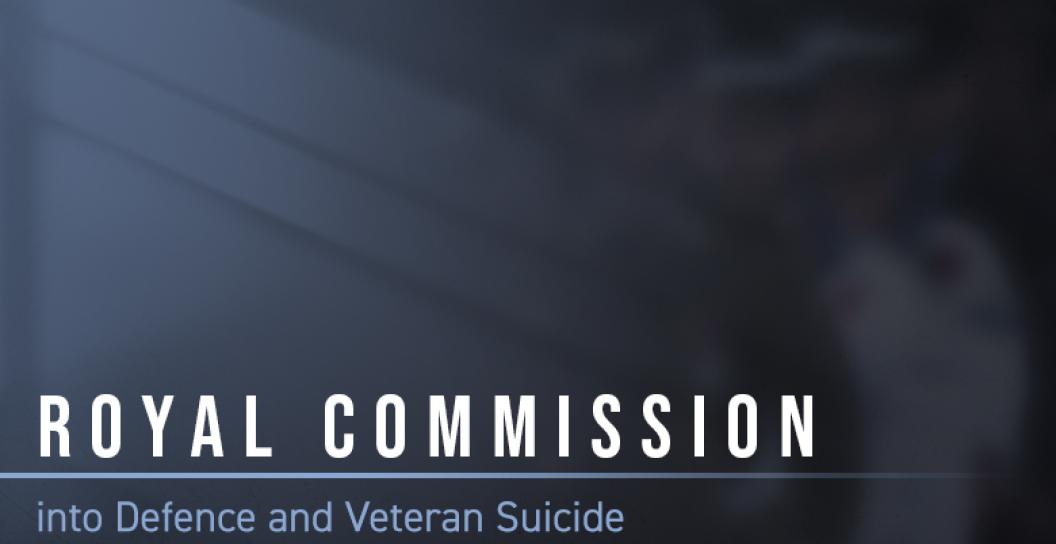 Royal Commission into Defence and Veteran Suicide