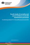 Cover of Fourth study of mortality and cancer incidence in aircraft maintenance personnel