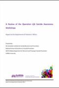 Cover of A Review of the Operation Life Suicide Awareness Workshops