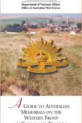 Cover of A guide to Australian Memorials on the Western Front
